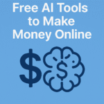 Free AI Tools to Make Money Online – Full Course for Beginners